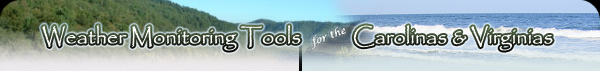 Weather Monitoring Tools for the Virginias and Carolinas